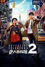 Detective Chinatown 2 (2018)